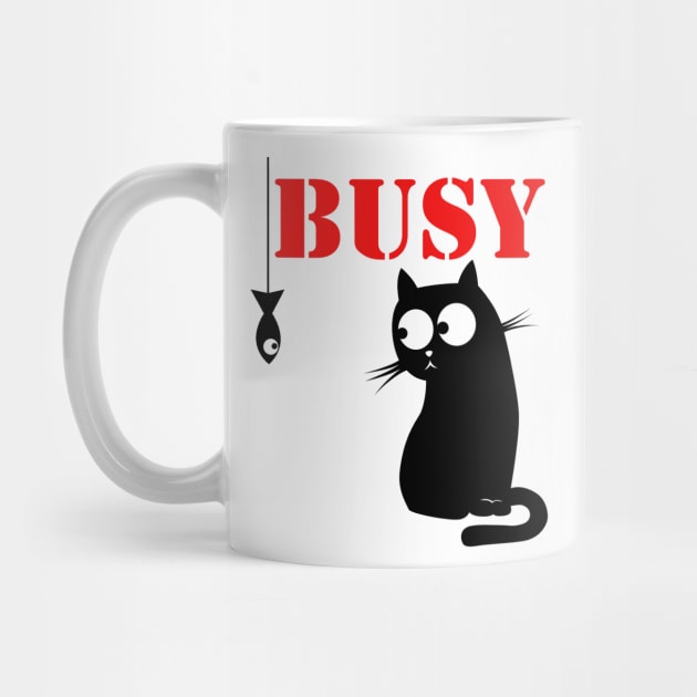 Sorry I'm Busy - Funny Cat Lover Must Have T-shirt by NextHomeDecor